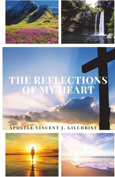 The Reflections of My Heart