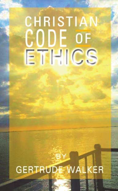 Christian Code of Ethics