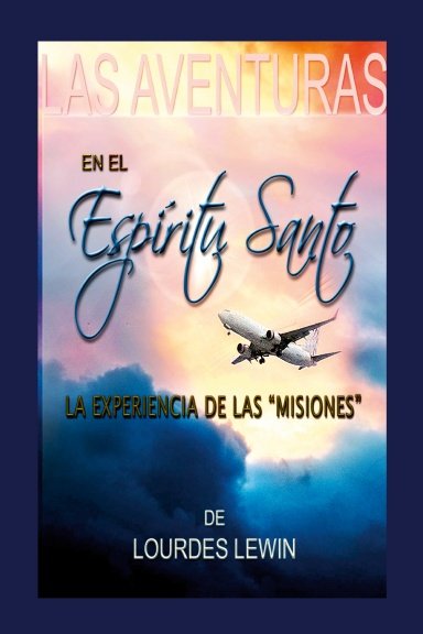 Las Aventuras en el Espiritu Santo