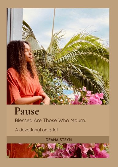 Pause. Blessed Are Those Who Mourn